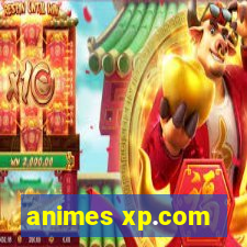 animes xp.com